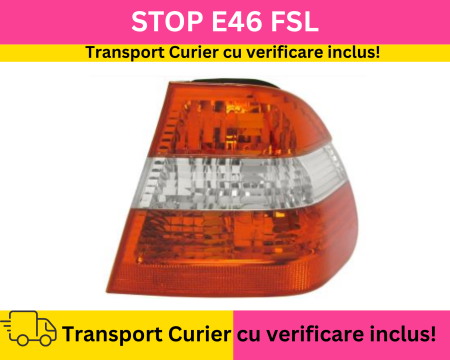 BMW - Stop lampa dreapta BMW Seria 3 E46 FSL Sedan 2001-2005