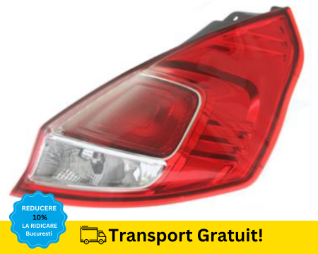 FIESTA MK7 2008-2017 - Stop lampa spate Dreapta Ford Fiesta MK7 2013-2017
