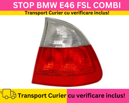 BMW - Stop lampa dreapta BMW Seria 3 E46 FSL Combi Touring 2001-2005