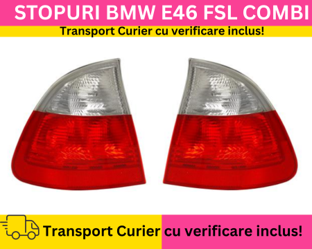 BMW - Stopuri spate BMW Seria 3 E46 FSL Combi Touring 2001-2005