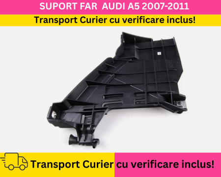 AUDI - Suport sub far stanga Audi A5 8T 2007-2011