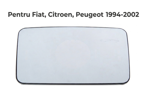 Fiat Ducato  03.1994 - 04.2002  (Platforma X230) - Sticlă Oglindă Laterală Convexa Dreapta/Stânga — Fiat Ducato / Citroën Jumper I / Peugeot Boxer (02.1994–04.2002)