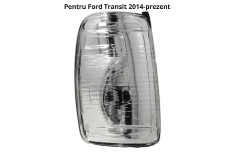 Ford Transit - Indicator Oglindă Laterală Stânga Transparent ECE — FORD TRANSIT VI V363 (08.2013–08.2018)
