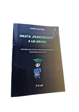 OMLETA „FRANȚUZEASCĂ” A LUI AIRUREL- set educațional [3]