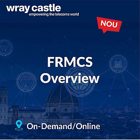 Cursuri specializare - Curs Wray Castle - FRMCS Overview (On-Demand)