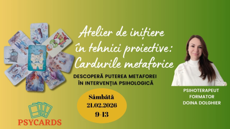 Cursuri - Atelierul de inițiere în tehnici proiective: Cardurile Metaforice