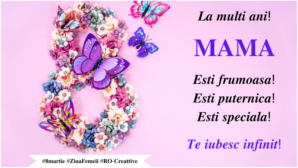 8 Martie Ziua Femeii