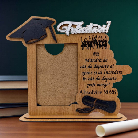Noutăți - Cadou personalizat de absolvire, Rama foto pentru Absolventi "Fii mandra..."