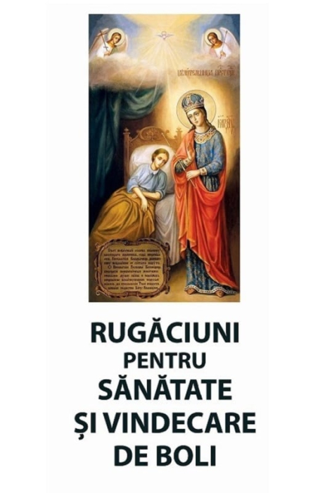 Rugăciuni pentru sănătate și vindecare de boli [1]