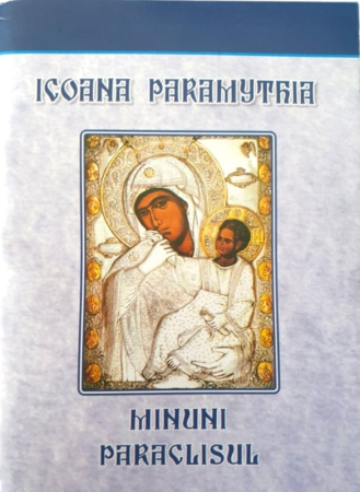 Rugăciuni, Acatiste, Paraclise - Icoana Paramythia - Minuni, Paraclisul