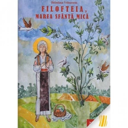 Cărți pentru copii - Filofteia, marea sfântă mică (conține CD Audio)