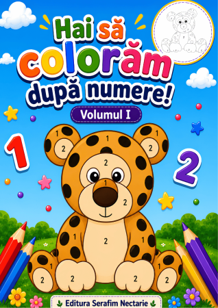 Editura Serafim Nectarie - Hai să colorăm după numere! - Volumul 1