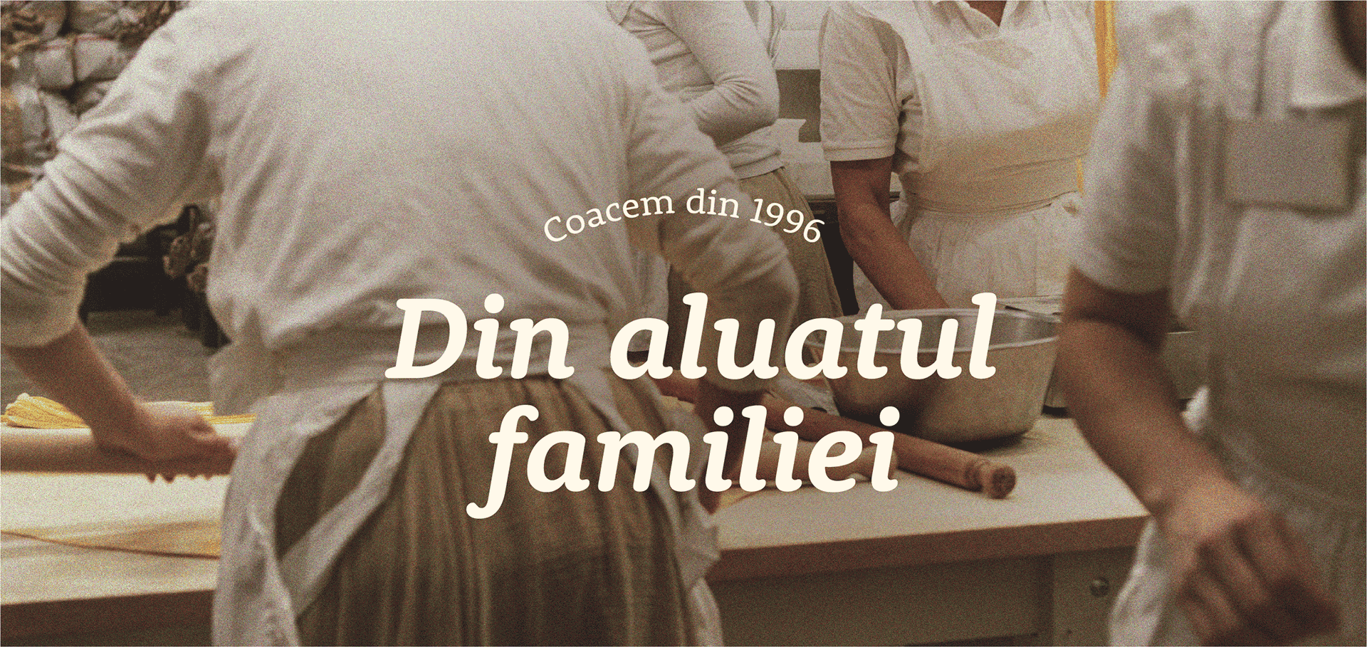 Din aluatul familiei