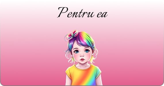 Pentru ea