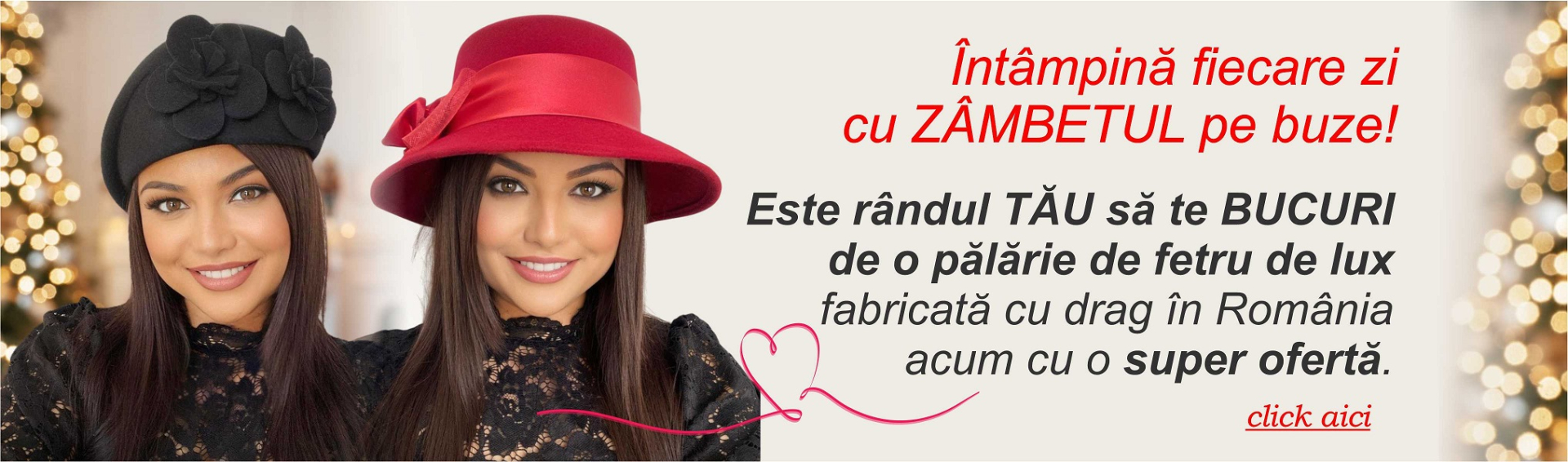 Palarii dama lux - fabricate in Romania