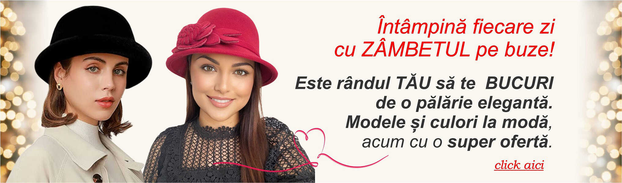 Palarii dama lux - Oferta zilei