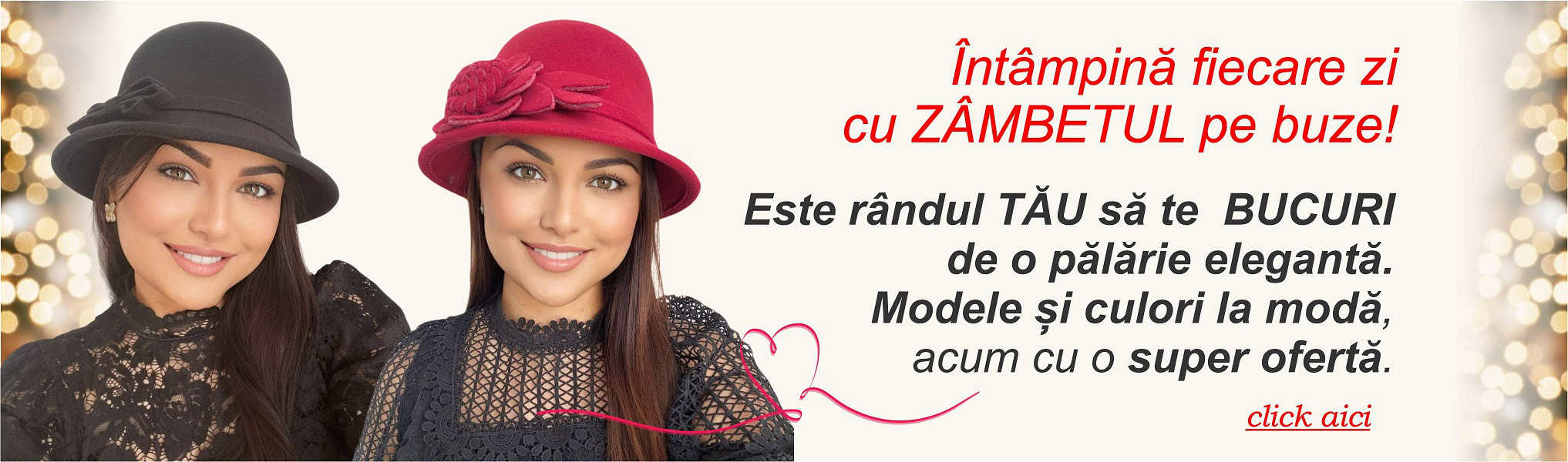 Palarii dama lux - Oferta zilei