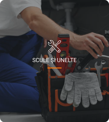 Scule si Unelte