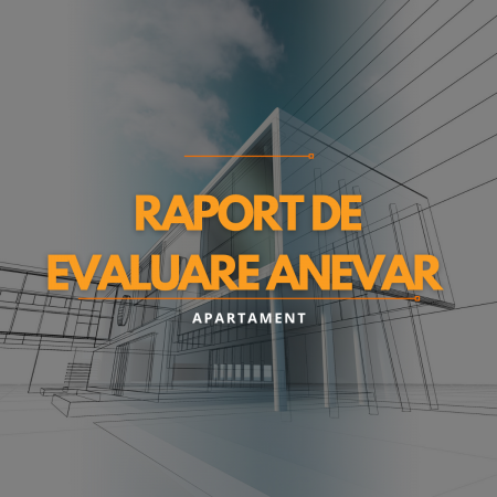 Produse - Raport de evaluare ANEVAR – Apartament