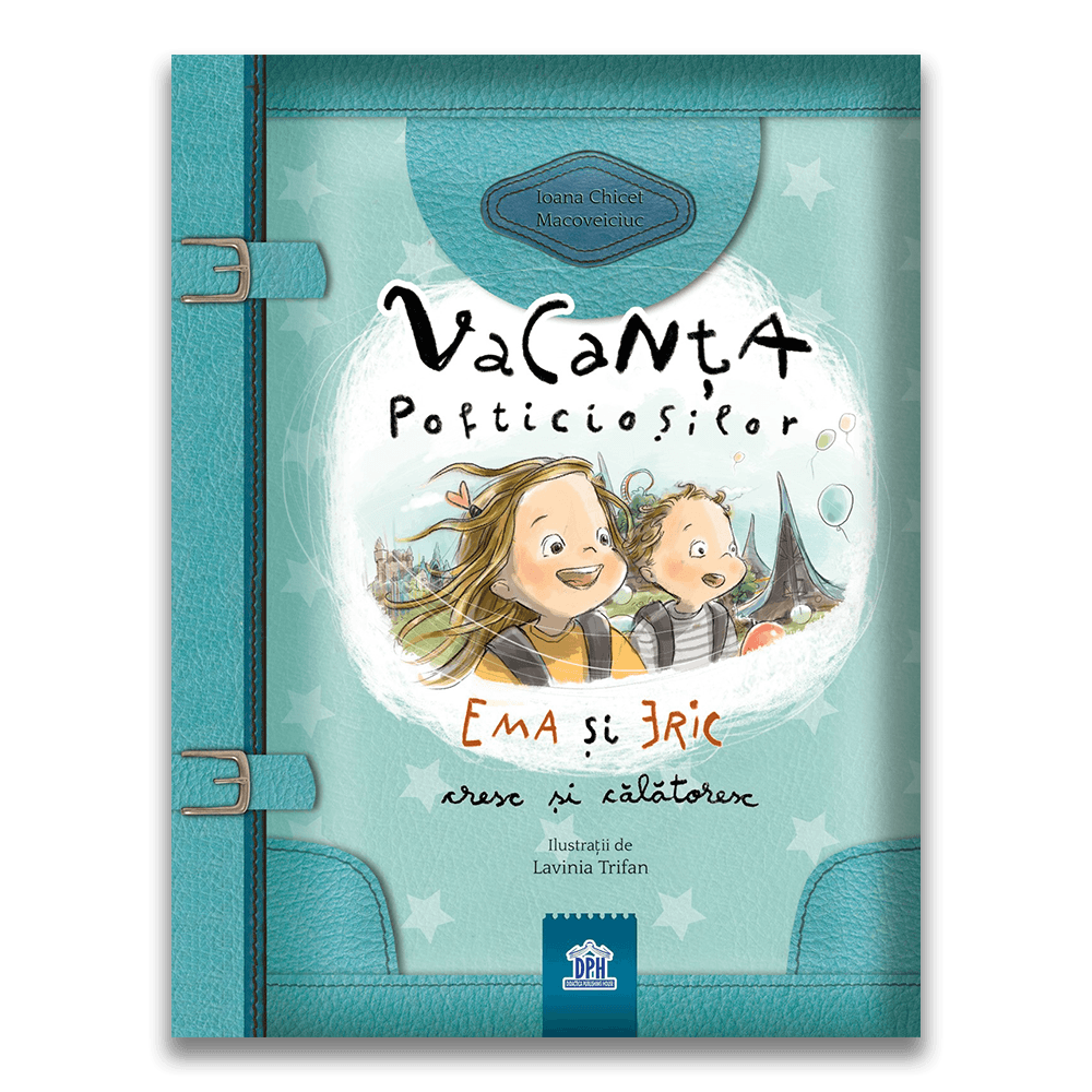 Carti pentru copii - Vacanta Pofticiosilor: Ema si Eric cresc si calatoresc