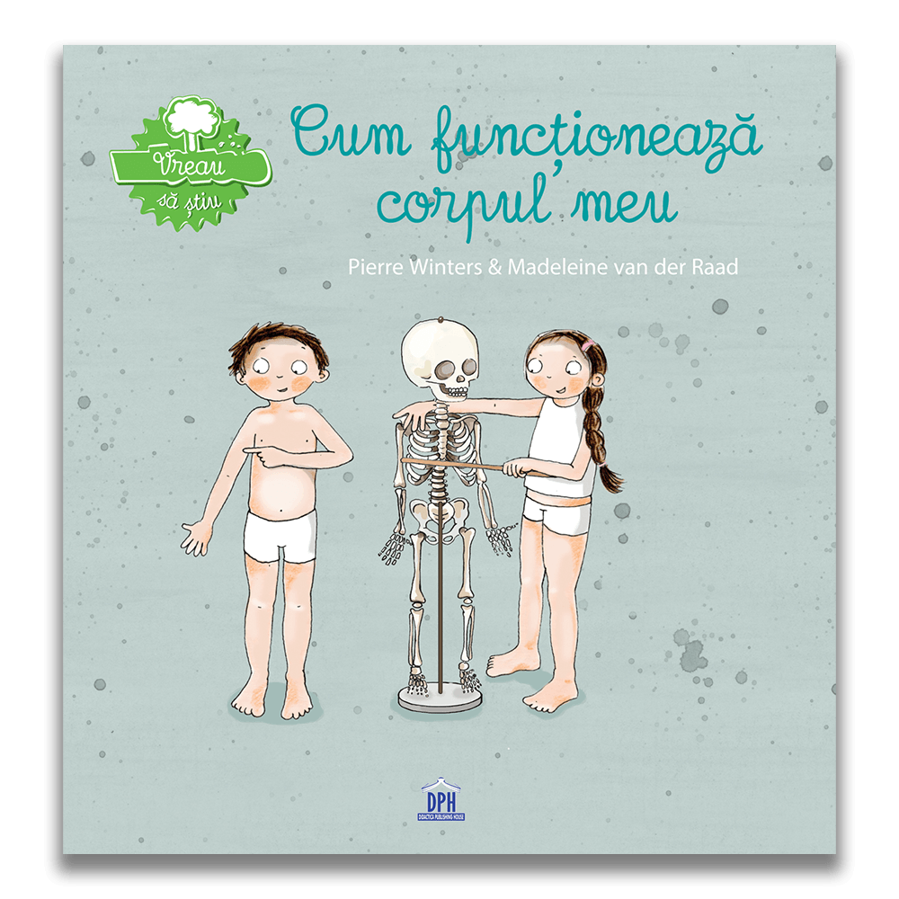 Carti pentru copii - Vreau sa stiu - Cum functioneaza corpul meu