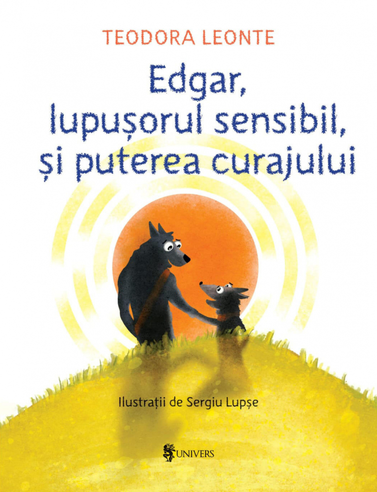 Edgar, lupusorul sensibil si puterea curajului [1]