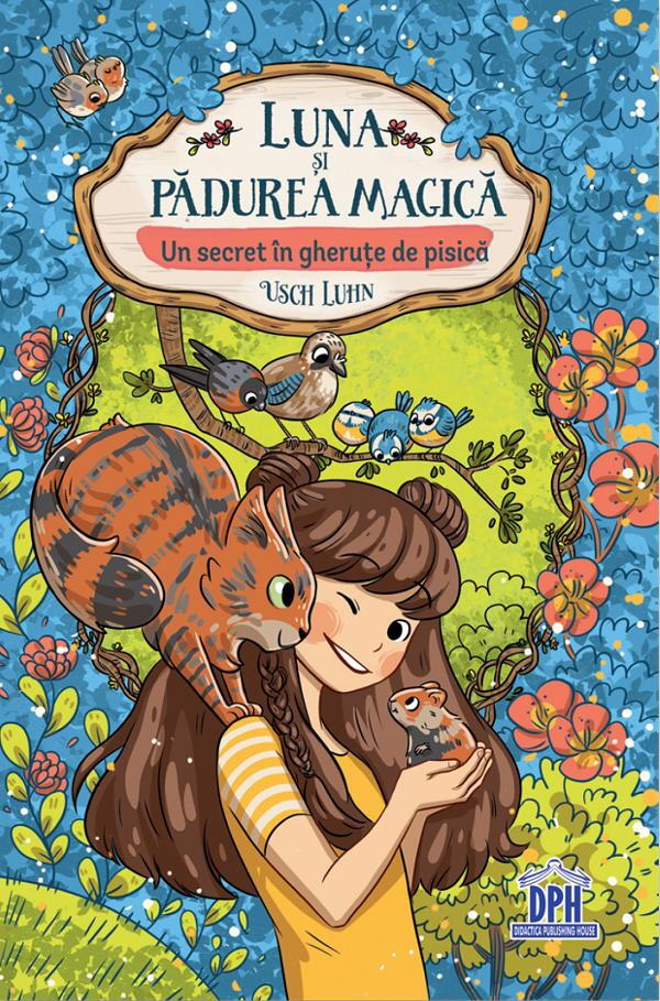 Luna si padurea magica - Vol. 2: Un secret in gherute [1]