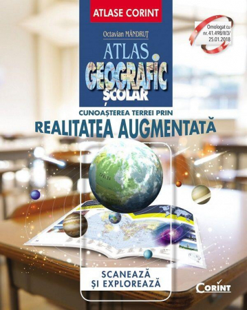 Carti pentru copii - Atlas geografic scolar. Cunoasterea Terrei prin realitatea augmentata