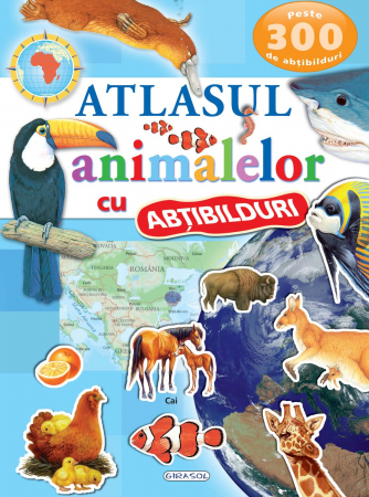 CĂRȚI PENTRU COPII - Atlasul animalelor cu abtibilduri