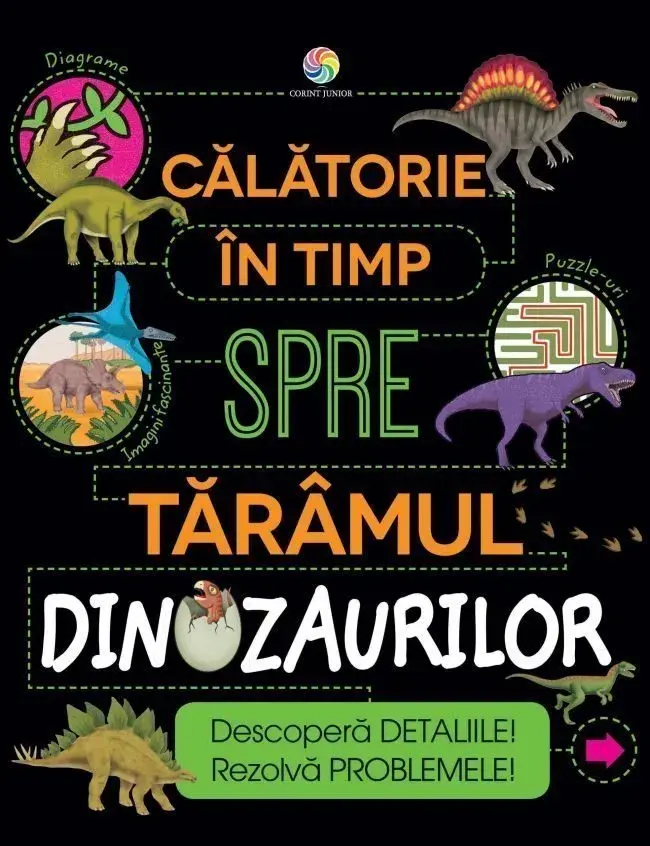 Carti pentru copii - Calatorie in timp spre taramul dinozaurilor