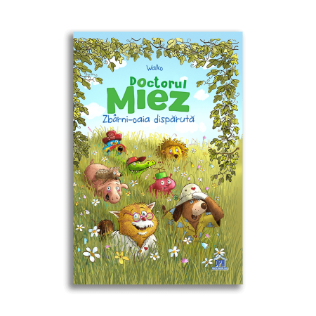 Carti pentru copii - Doctorul Miez - Zbarni - Oaia disparuta