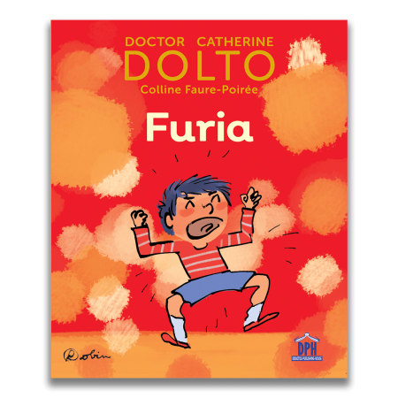 Carti pentru copii - Dolto - Furia