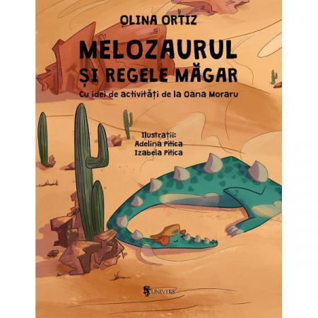 CĂRȚI PENTRU COPII - Melozaurul si Regele Magar