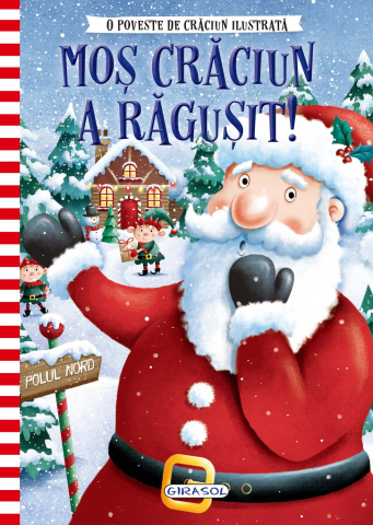 Carti pentru copii - Mos Craciun a ragusit
