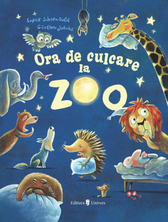 CĂRȚI PENTRU COPII - Ora de culcare la Zoo