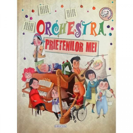 Eroi si personaje - Orchestra prietenilor mei