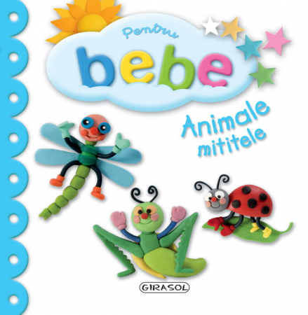 Carti cultura generala - Pentru bebe - Animale mititele
