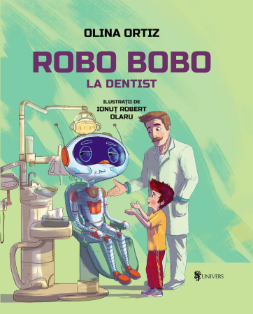 Carti pentru copii - Robo Bobo la dentist
