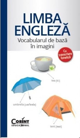 Carti pentru copii - Vocabularul de baza in imagini - Limba engleza