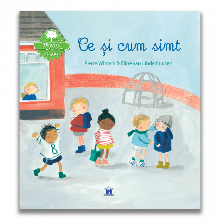 Carti pentru copii - Vreau sa stiu - Ce si cum simt