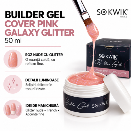 Gel de Constructie SoKwik Builder Gel Cover Pink Galaxy Glitter 50ml TPO Free si Hema Free [1]