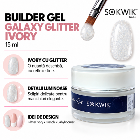 Gel de Constructie SoKwik Builder Gel Galaxy Glitter Ivory 15ml Sidefat TPO Free si Hema Free [1]