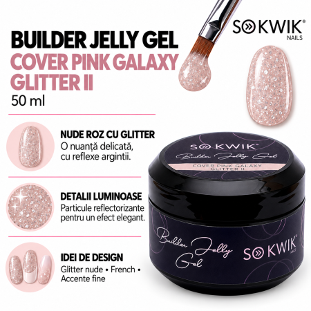 Gel de Constructie SoKwik Builder Jelly Gel Cover Pink Galaxy Glitter II 50ml TPO Free si Hema Free [1]