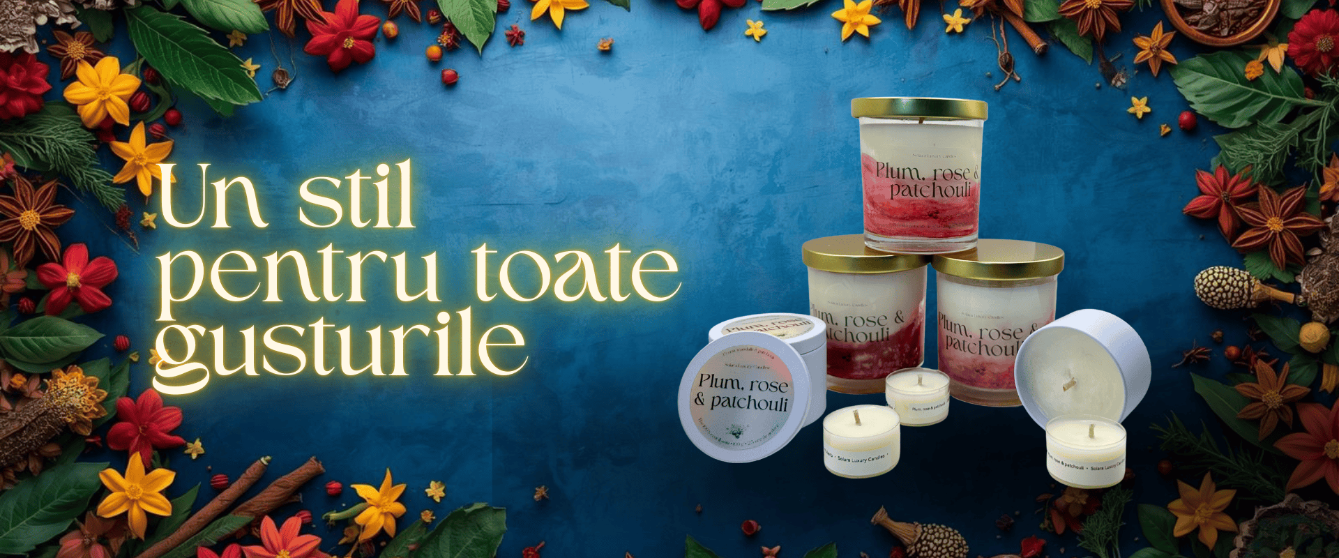 Un stil pentru toate gusturile