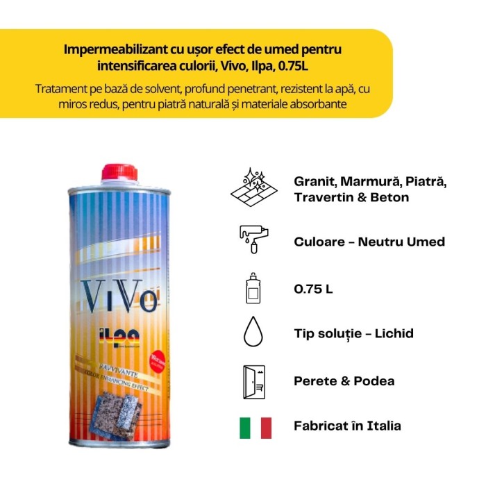 Impermeabilizant Cu Efect Umed Pentru Intensificarea Culorii Pietrei Naturale si Marmurei – Ilpa Vivo 0.75L [2]