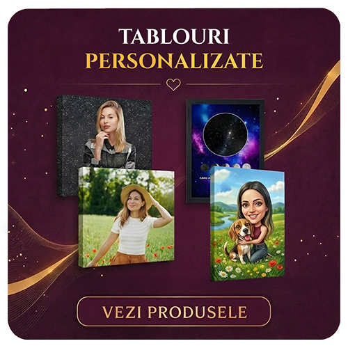 Tablouri personalizate