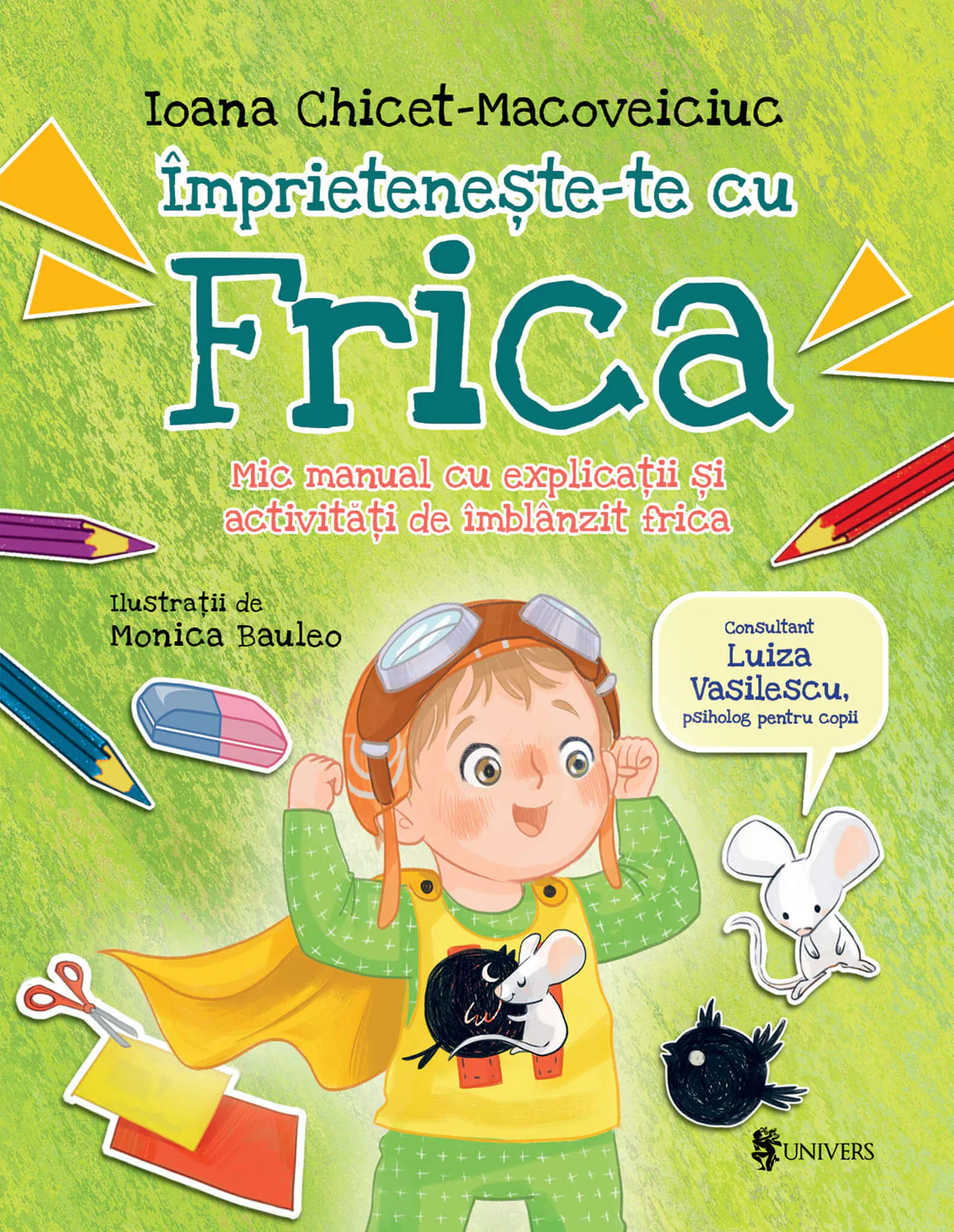 Împrietenește-te cu Frica. Mic manual cu explicaţii și activităţi de îmblânzit frica [1]
