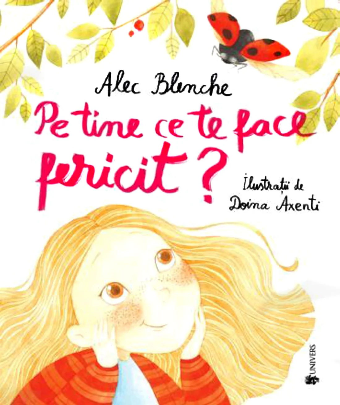 Pe tine ce te face fericit? [1]