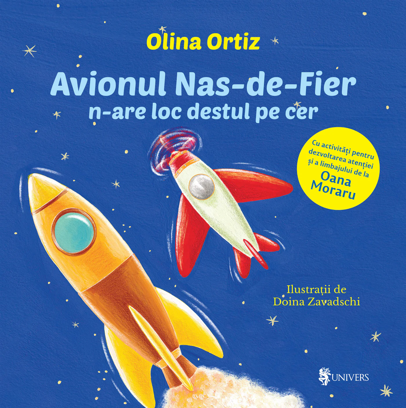 Cărți Olina Ortiz - Avionul Nas-de-Fier n-are loc destul pe cer