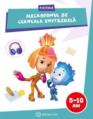 Cărți pentru copii - Fixiteca - Microfonul si cerneala invizibila